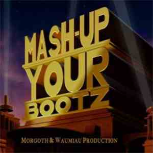 DJ Morgoth - Mash-Up Your Bootz Party Sampler Vol. 31