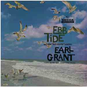 Earl Grant - Ebb Tide And Other Instrumental Favorites