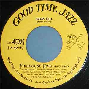 Firehouse Five Plus Two - Brass Bell / Everybody Loves My Baby