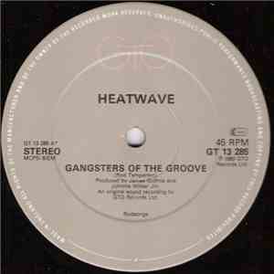 Heatwave - Gangsters Of The Groove