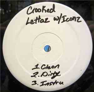 Iconz - Crooked Lettaz / Up In Here