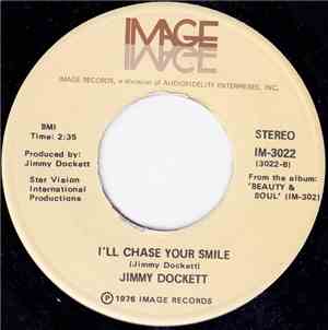 Jimmy Dockett - I Can Remember The Good Old Days / I’ll Chase Your Smile