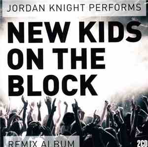 Jordan Knight - Jordan Knight Performs New Kids On The Block - The Remix Al ...