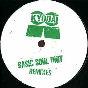 Kyodai  - Moving (Basic Soul Unit Remixes)