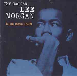 Lee Morgan - The Cooker