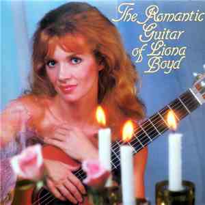 Liona Boyd - The Romantic Guitar Of Liona Boyd