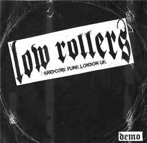 Low Rollers  - Demo