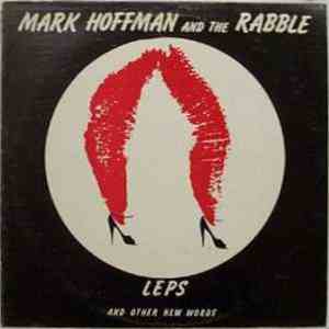 Mark Hoffman And The Rabble - Leps And Other New Words