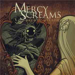 Mercy Screams - Broken Mirrors