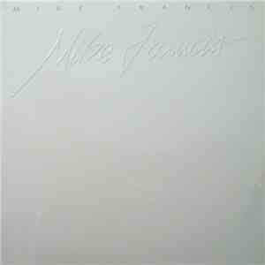 Mike Francis - Mike Francis