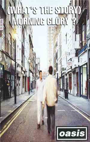 Oasis  - (What's The Story) Morning Glory?