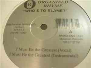 Organized Rhyme  - Who's To Blame?