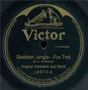 Original Dixieland Jazz Band - Skeleton Jangle / Tiger Rag