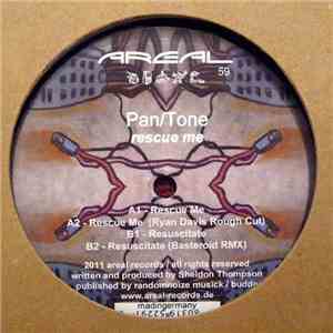 Pan/Tone - Rescue Me
