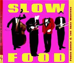 Paolo Sorge & The Jazz Waiters - Slow Food