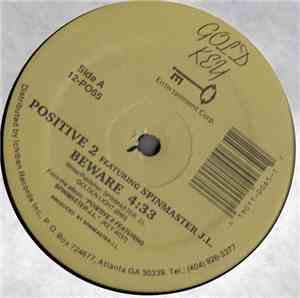 Positive 2 Featuring Spinmaster J.L. - Beware