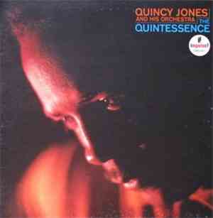 Quincy Jones And His Orchestra - The Quintessence