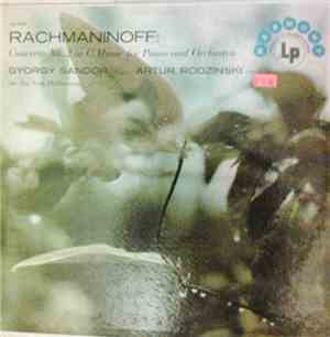 Rachmaninoff / Gyorgy Sandor With Artur Rodzinski Conducting The Philharmon ...