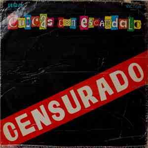 Raúl Lizama – El Perico - Cuecas Con Escandalo