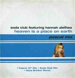 Soda Club Featuring Hannah Alethea - Heaven Is A Place On Earth