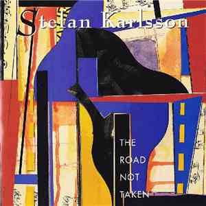 Stefan Karlsson - The Road Not Taken