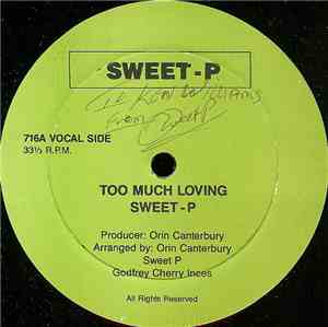 Sweet-P  - Too Much Loving