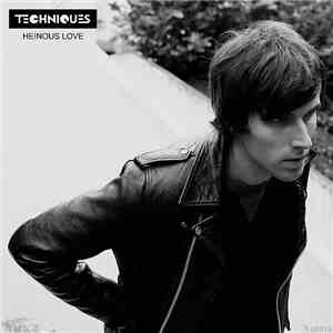 Techniques  - Heinous Love