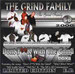 The Grind Family - Dont Fuck With The Grind