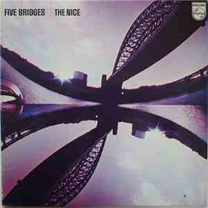 The Nice - Five Bridges