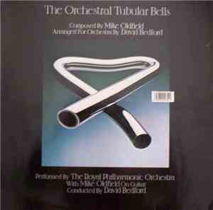 The Royal Philharmonic Orchestra With Mike Oldfield - The Orchestral Tubula ...