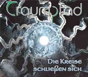 Traumpfad - Die Kreise Schliessen Sich