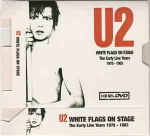 U2 - White Flags On Stage