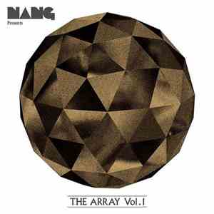 Various - Nang Presents: The Array Vol 1