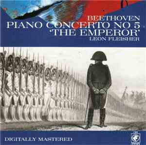 Beethoven / Leon Fleisher - Piano Concerto No. 5 