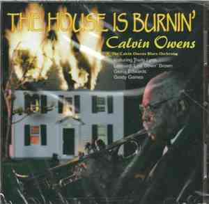 Calvin Owens - The House Is Burning