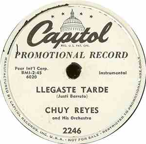 Chuy Reyes And His Orchestra - Hornpipe Mambo / Llegaste Tarde