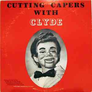 Clyde Hyde With Al Lacy - Cutting Capers With Clyde