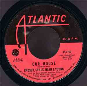 Crosby, Stills, Nash & Young - Our House
