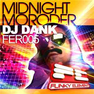 DJ Dank - Midnight Moroder