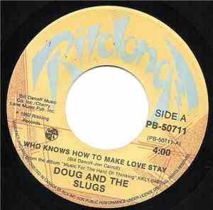 Doug And The Slugs - Who Knows How To Make Love Stay / St. Laurent Summer