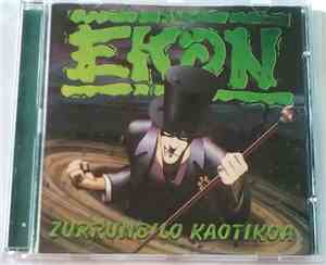 Ekon  - Zurrunbilo Kaotikoa