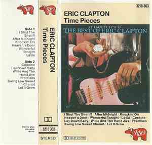 Eric Clapton - Time Pieces - The Best Of Eric Clapton