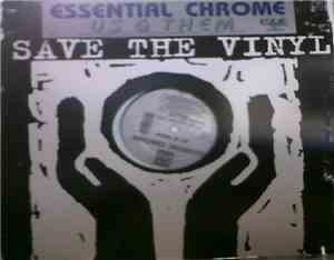 Essential Chrome - Us & Them