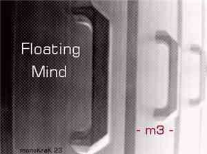 Floating Mind - M3