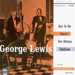 George Lewis  - Jazz In The Classic New Orleans Tradition