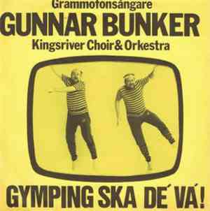 Gunnar Bunker - Gymping Ska De' Va'