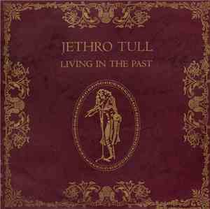 Jethro Tull - Living In The Past