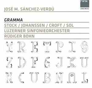 José M. Sánchez-Verdú - Stock / Johanssen / Croft / Sol, Luzerner Sinfonieo ...