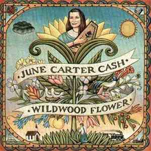 June Carter Cash - Wildwood Flower