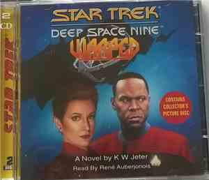 K W Jeter Read By René Auberjonois - Star Trek - Deep Space Nine: Warped
